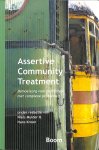 Mulder, Niels / Kroon, Hans - Assertive Community Treatment. Bemoeizorg voor patienten met complexe problemen