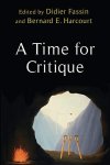 Didier Fassin - Time for critique New directions in critical theory