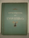  - Offsetprinting by L. van Leer & Co,