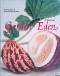 Lack, Walter H. - Garden Eden: Meisterwerke Der Botanischen Illustration = Garden Eden: Masterpieces of Botanical Illustration = Un Jardin d'Eden: Chefs-d'oeuvre de l'Illustration botanique