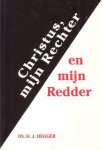 Hegger, Ds. H.J. - Christus, mijn Rechter en mijn Redder