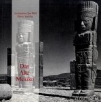 Stierlin, Henri - Das alte Mexiko - Architektur der Welt