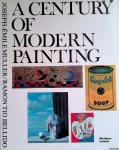 Muller, Joseph-Emile & Ramon Tio Bellido - A Century of Modern Painting