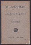 W.H. Wisselink (hoofd school te Winterswijk) - Op de boerderij