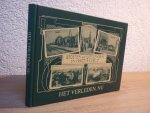 Haan; Arnold de / Jan Dubbeldam - GROETEN UIT GIESSENDAM EN HARDINXVELD; Het Verleden, Nu