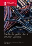  - Routledge International Handbooks-The Routledge Handbook of Urban Logistics