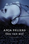 Anja Feliers 59125 - Hou van mij!