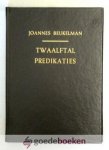 Beukelman, Joannes - Twaalftal predikaties