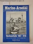 Breyer, Siegfried: - Marine-Arsenal Band 41, Hochseeflotte 1907-1918 : Bilder von Deutschlands "Schwimmender Wehr"