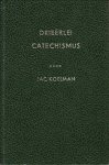 Koelman, Jacobus - Drieërlei Catechismus