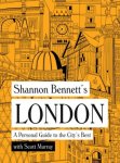  - Shannon bennett's london A personal guide to the city's best