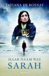 Tatiana de Rosnay - Haar naam was Sarah