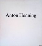 Hanson, Alan J. - Anton Henning: Neue Arbeiten 1990 Hanson, Alan J. - Anton Henning: Neue Arbeiten 1990