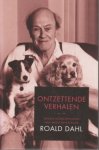 Dahl, Roald - Ontzettende verhalen; negen hoogtepunten"