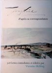 Hefting, Victorine - Jongkind d'après sa correspondance: 328 lettres introduites et éditées