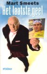 Smeets, Mart - Het laatste geel