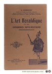 Dansaert, G. - L'Art Héraldique et ses diverses applications.