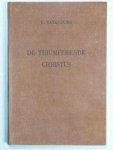 Batenburg, C. - De triumferende Christus --- Twaalf preken over het boek Openbaring door C. Batenburg, predikant van de Nederlandse Hervormde Kerk te H.I.Ambacht