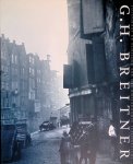 Bergsma, Rieta & Anneke van Veen & Tineke de Ruiter - G.H. Breitner: fotograaf en schilder van het Amsterdamse stadsgezicht