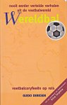 Derksen, Guido - Wereldbal: voetbalcoryfeeën op reis