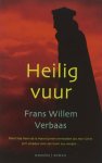Verbaas, Frans Willem - Verbaas, Frans Willem-Heilig Vuur Verbaas, Frans Willem - Verbaas, Frans Willem-Heilig Vuur