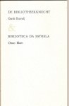 Komrij, gerrit & Blom, Onno - De bibliotheekknecht & Biblioteca da Estrela