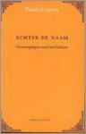 Copray P. - Achter de naam