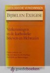 Knevel, drs. M.J. Paul en dr. J. Broekhuis (red.), drs. A.G. - Bijbel en exegese, deel 7 Verkenningen in de katholieke brieven en Hebreeën --- Serie Theologische verkenningen