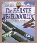 Ole Steen Hansen 218526, Pieter van Oudheusden 233627 - De Eerste Wereldoorlog 100 jaar luchtvaart