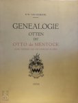 B.W. Van Schijndel - Genealogie Otten dit Otto de Mentock avec notices sur les familles alliées