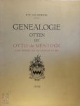 B.W. Van Schijndel - Genealogie Otten dit Otto de Mentock avec notices sur les familles alliées