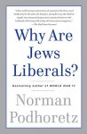 Podhoretz, Norman - Why Are Jews Liberals?