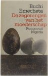 Buchi Emecheta - De zegeningen van het moederschap