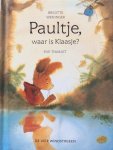 Weninger, Brigitte (tekst) en Eve Tharlet (illustraties) - Paultje, waar is Klaasje?
