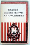 Kossmann, Dr. F.K.H. - Keuze uit de gedichten van den schoolmeester