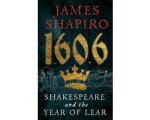 James Shapiro - 1606