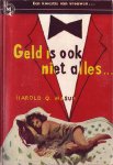 Masur, Harold - Geld is ook niet alles