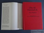 Bernd Schneidmüller und Stefan Weinfurter. - Otto III. Heinrich II. Eine wende?