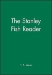 H Veeser, H. Aram Vesser - The Stanley Fish Reader