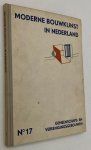 Berlage, H.P., e.a., red., - Moderne bouwkunst in Nederland. No. 17. Gemeenschaps- en vereenigingsgebouwen.