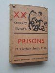 HAMBLIN SMITH, M., - Prisons. (Twentieth century library).