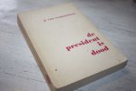 Remoortere, J. van - De president is dood.