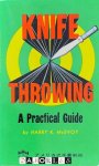 Harry K. McEvoy - Knife Throwing. A Practical Guide