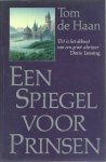 Haan, Tom de - Een Spiegel voor Prinsen
