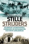 Downing, Taylor - Stille strijders / de belangrijke wetenschappers, codekrakers en propagandisten Downing, Taylor - Stille strijders / de belangrijke wetenschappers, codekrakers en propagandisten
