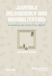 Colinda Serie - Juvenile Delinquency and Rehabilitation Examining the Good Lives Model