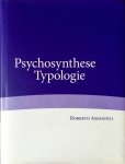 Assagioli, Roberto - Psychosynthese Typologie