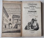 Kruseman, C. - [Travel book Italy, Rome, 1826] Aanteekeningen van C. Kruseman betrekkelyk deszelfs kunstreis en verblijf in Italie, verzameld en uitgegeven door A. Elink Sterk Jr. 's-Gravenhage, de Visser, 1826., 8+228+(1) pp.