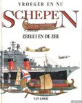 Humble, Richard - Vroeger en nu: Schepen. Zeelui en de zee
