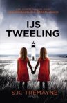 K. Tremayne S - IJstweeling - een onbreekbare band een ondraaglijke werkelijkheid